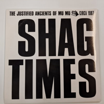 Shag Times Justified Ancients of Mu Mu 1987 Klf Jamms